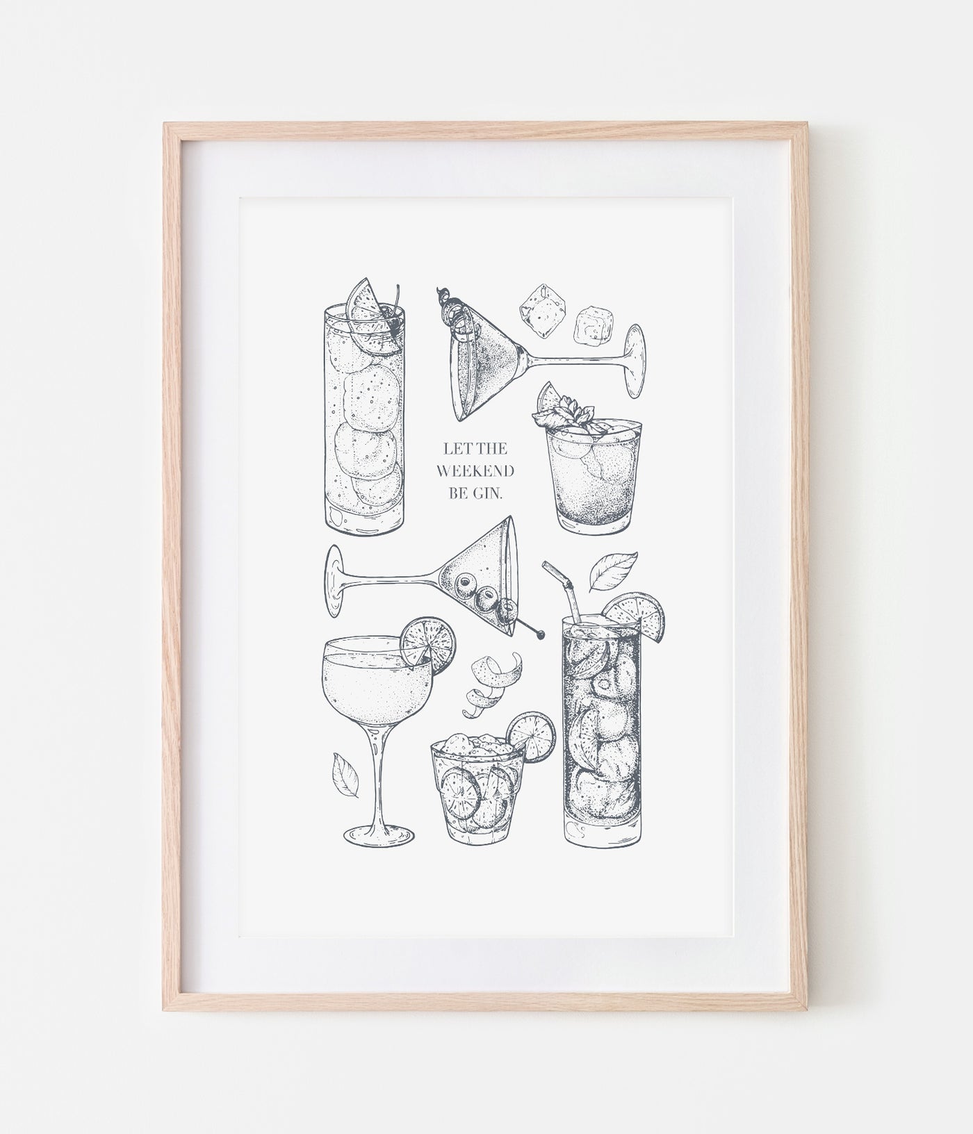 'Let The Weekend Be Gin' Print