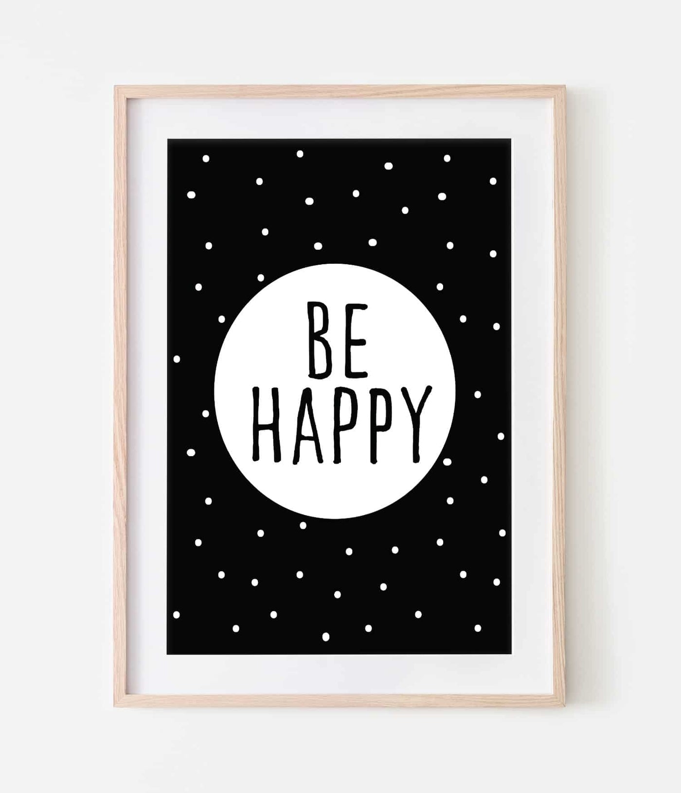 'Be Happy' Print