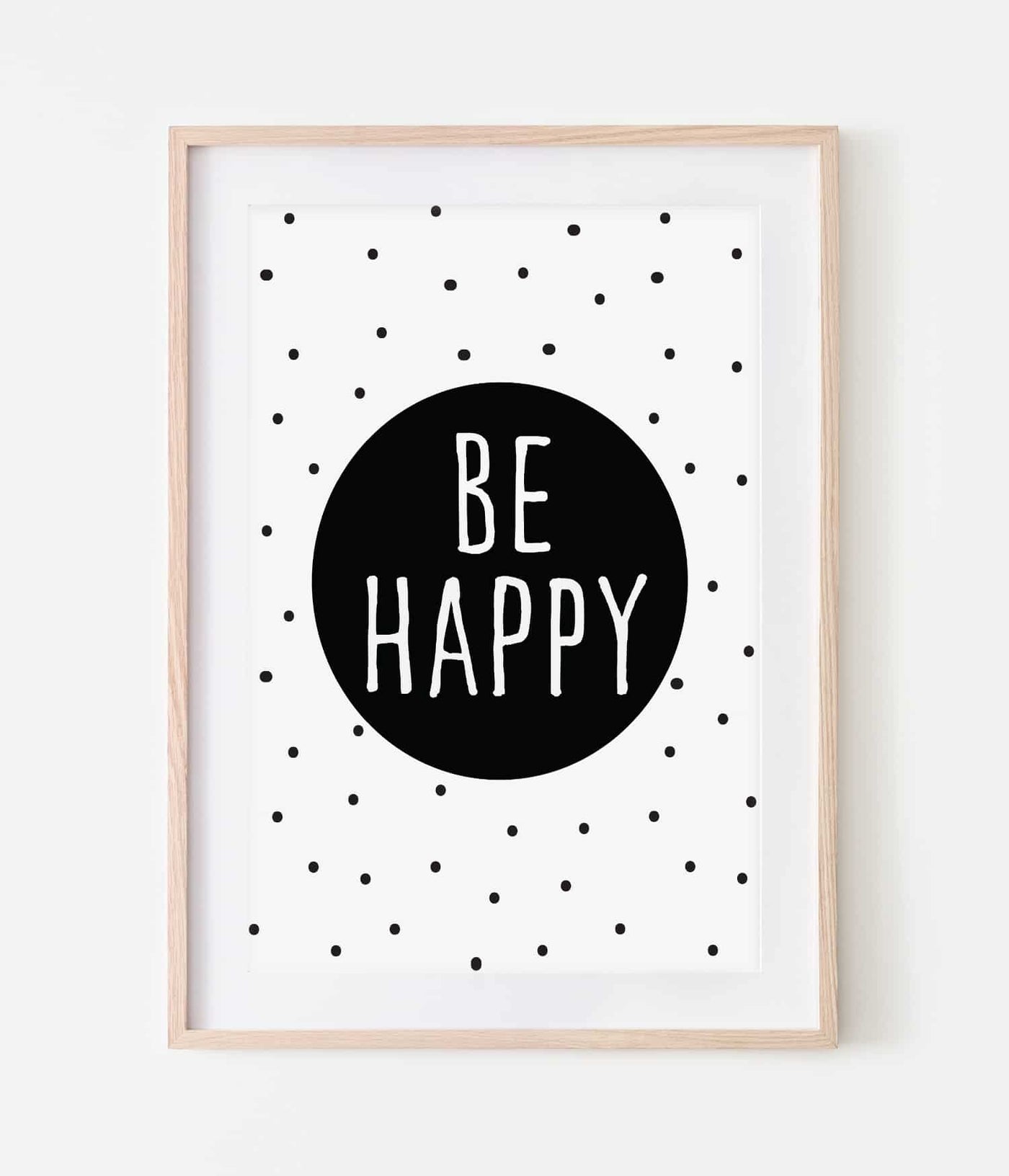'Be Happy' Print