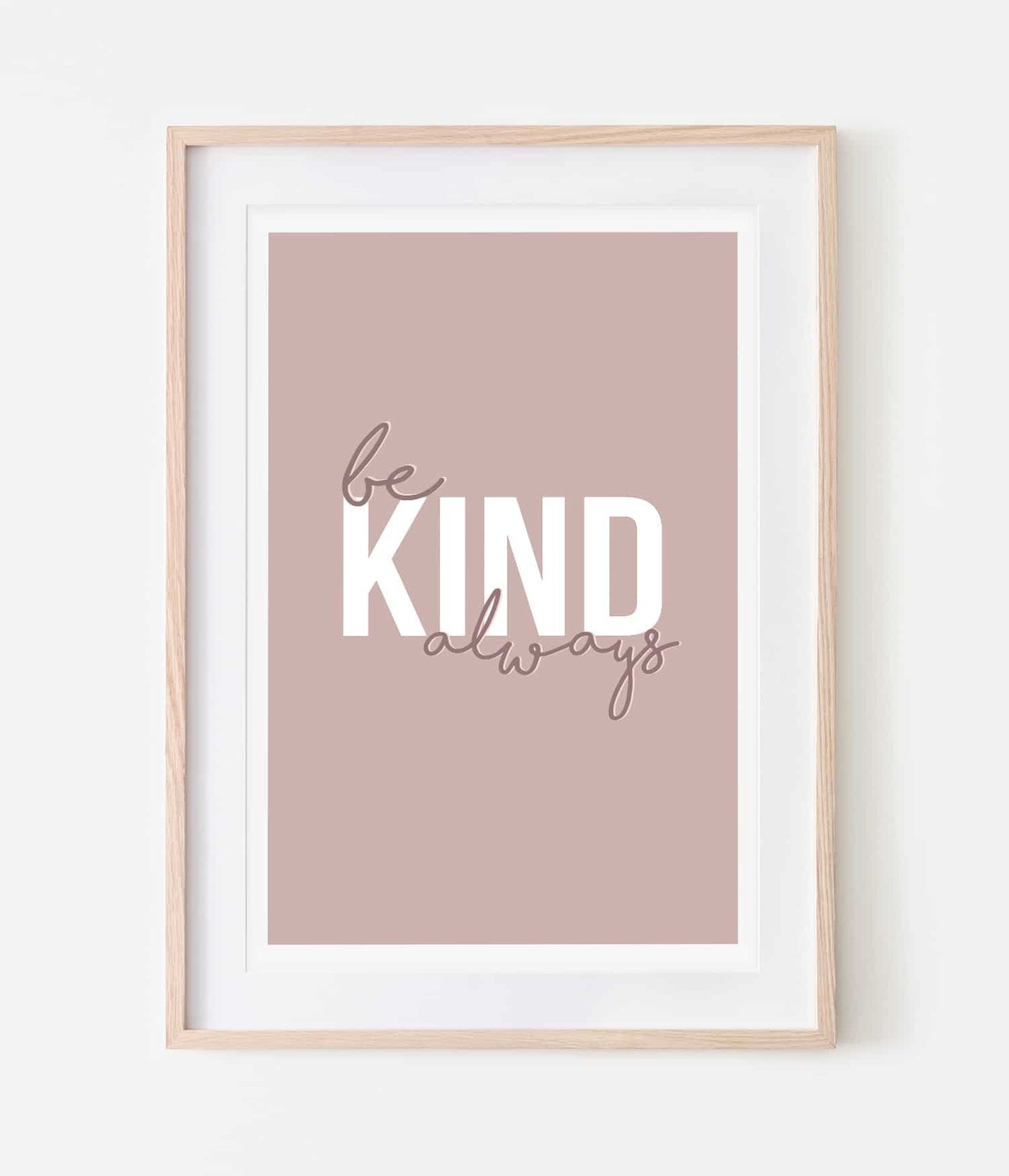 'Be Kind' Print