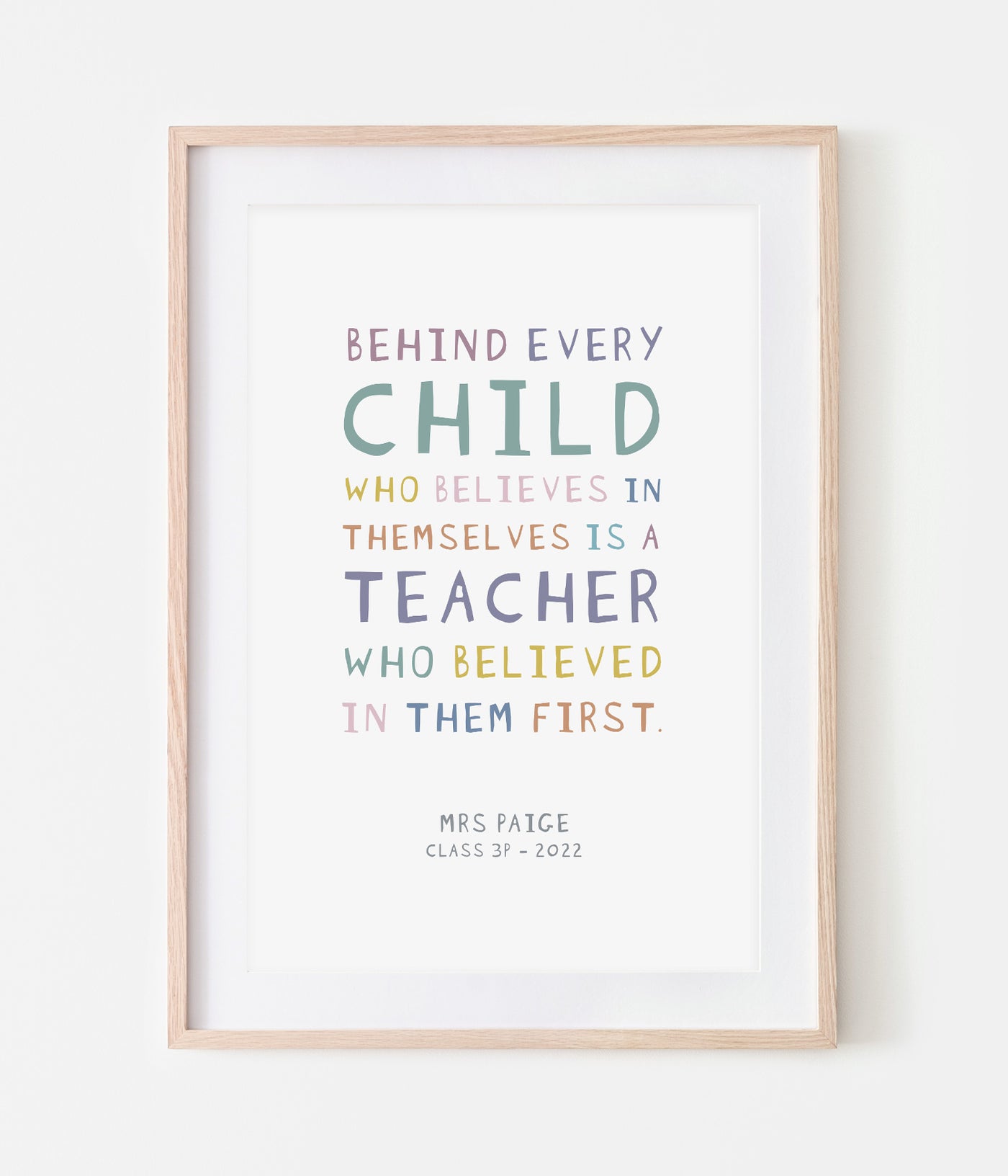 'Behind Every Child' Teacher Print