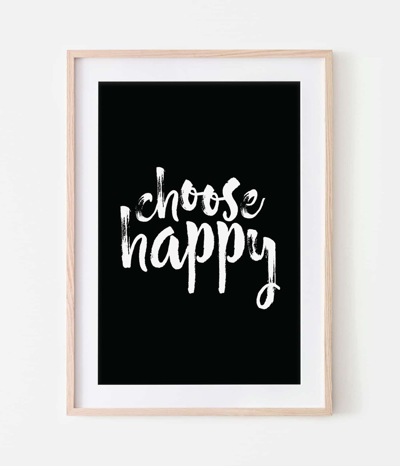 'Choose Happy' Print
