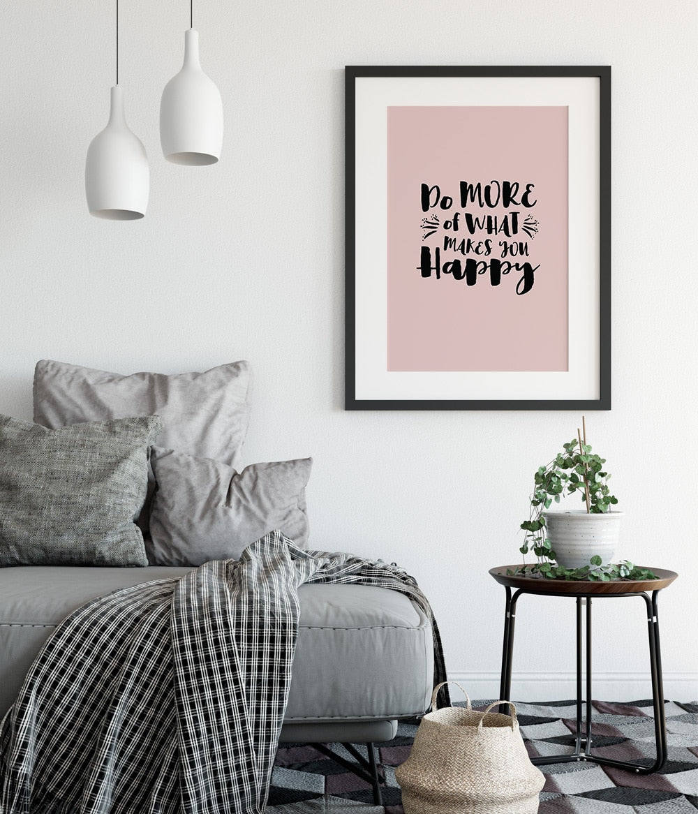 'Do More of What Makes You Happy' Print