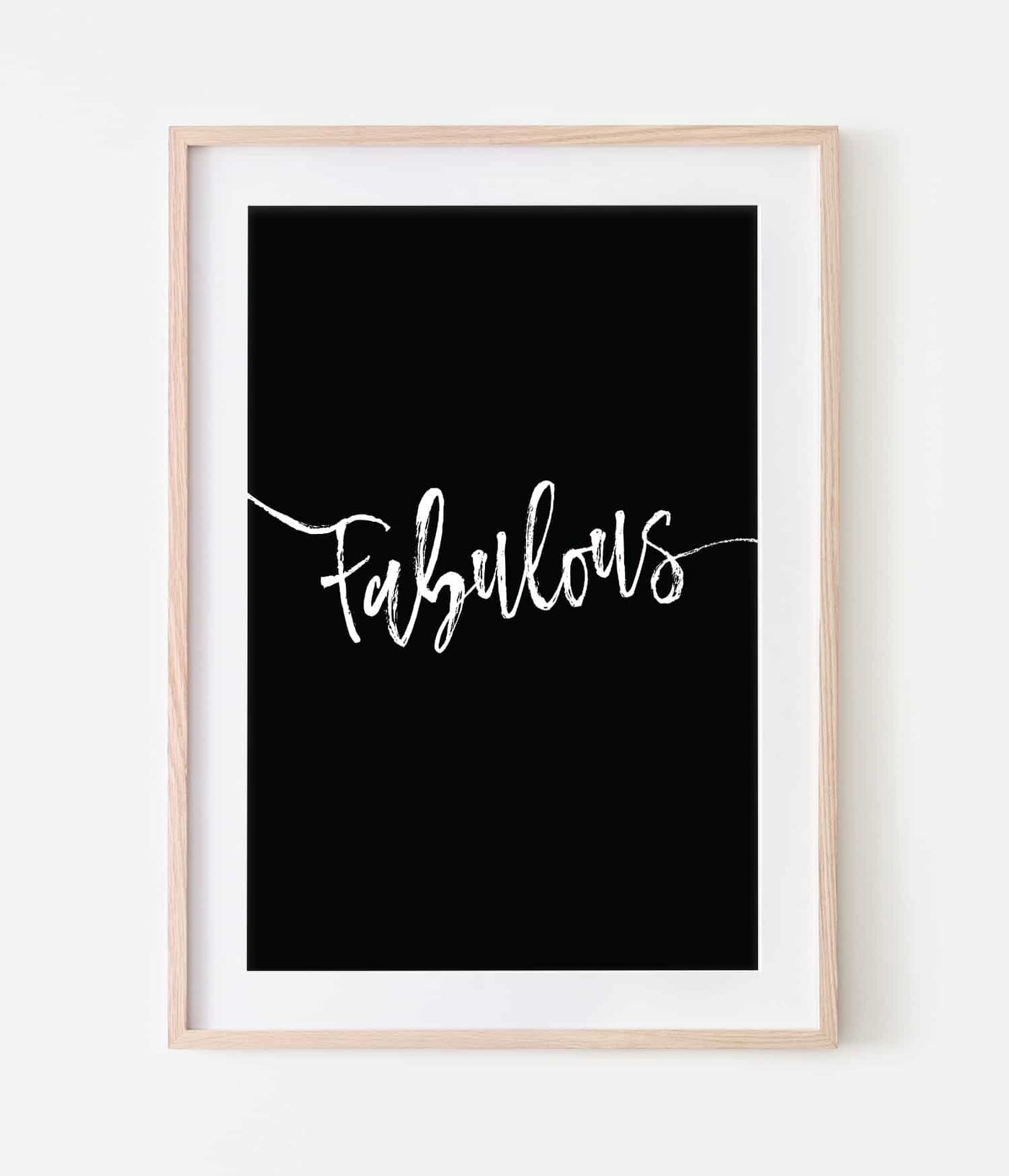 'Fabulous' Print