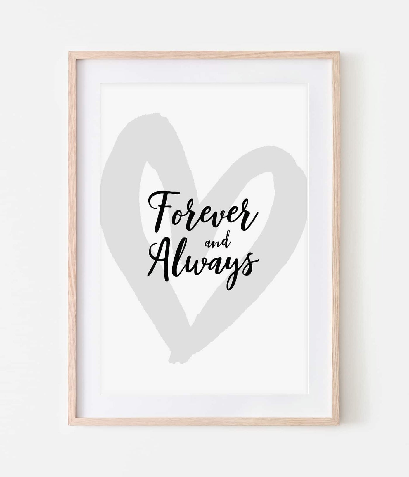 'Forever & Always' Print