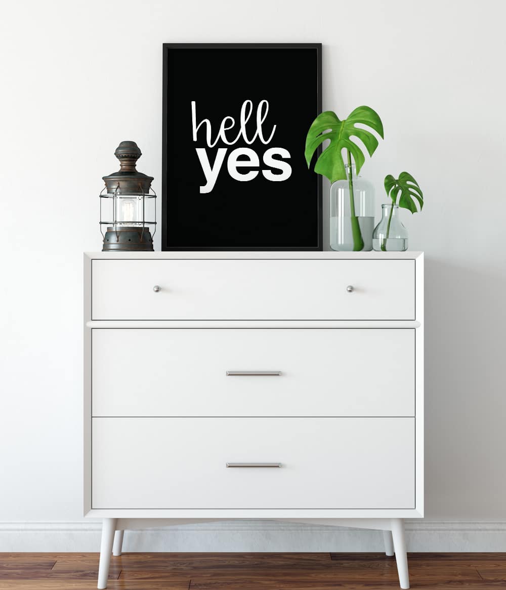 'Hell Yes' Print