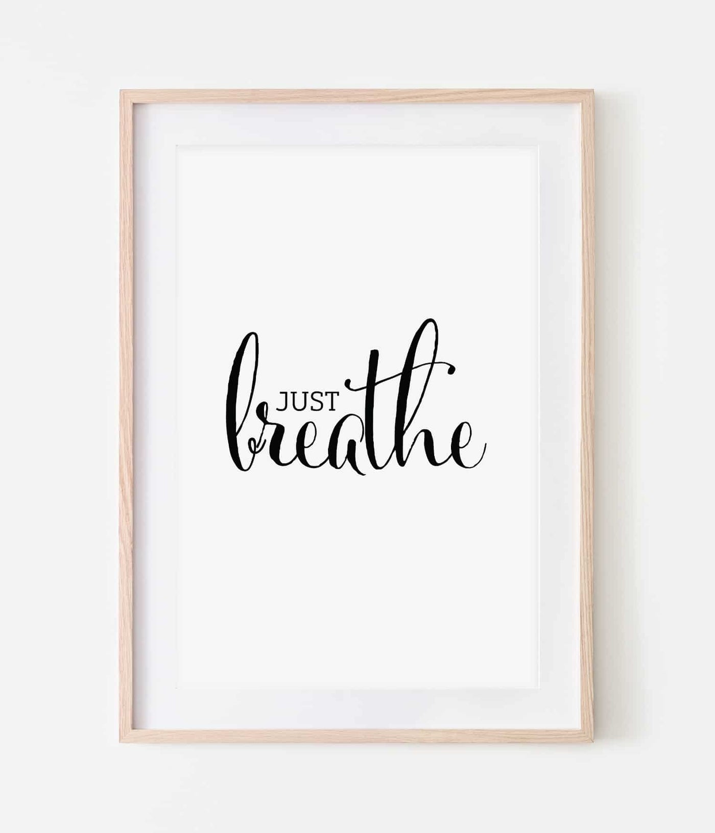 'Just Breathe' Print