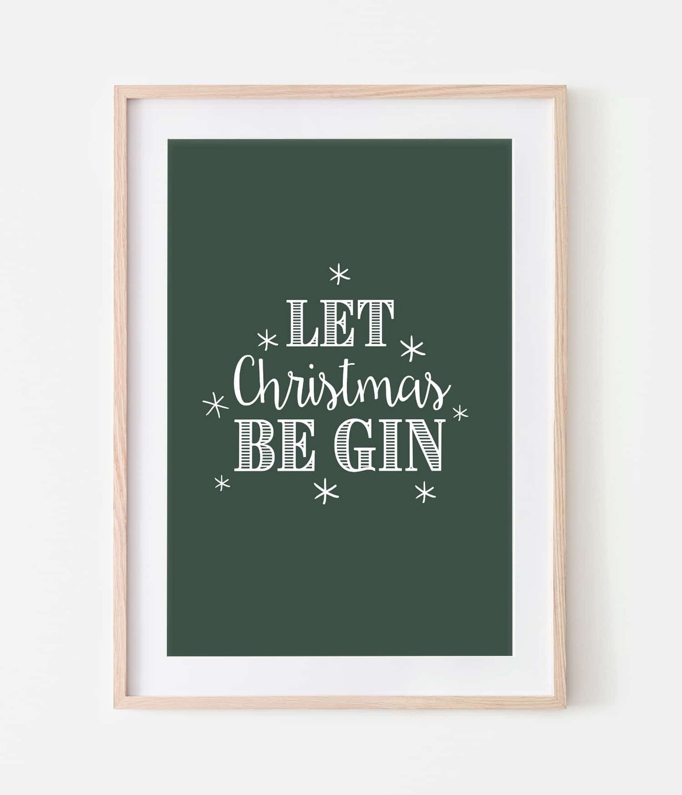 'Let Christmas Be Gin' Christmas Print