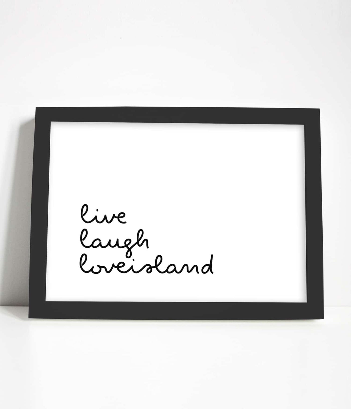 'Live, Laugh, Loveisland' Print