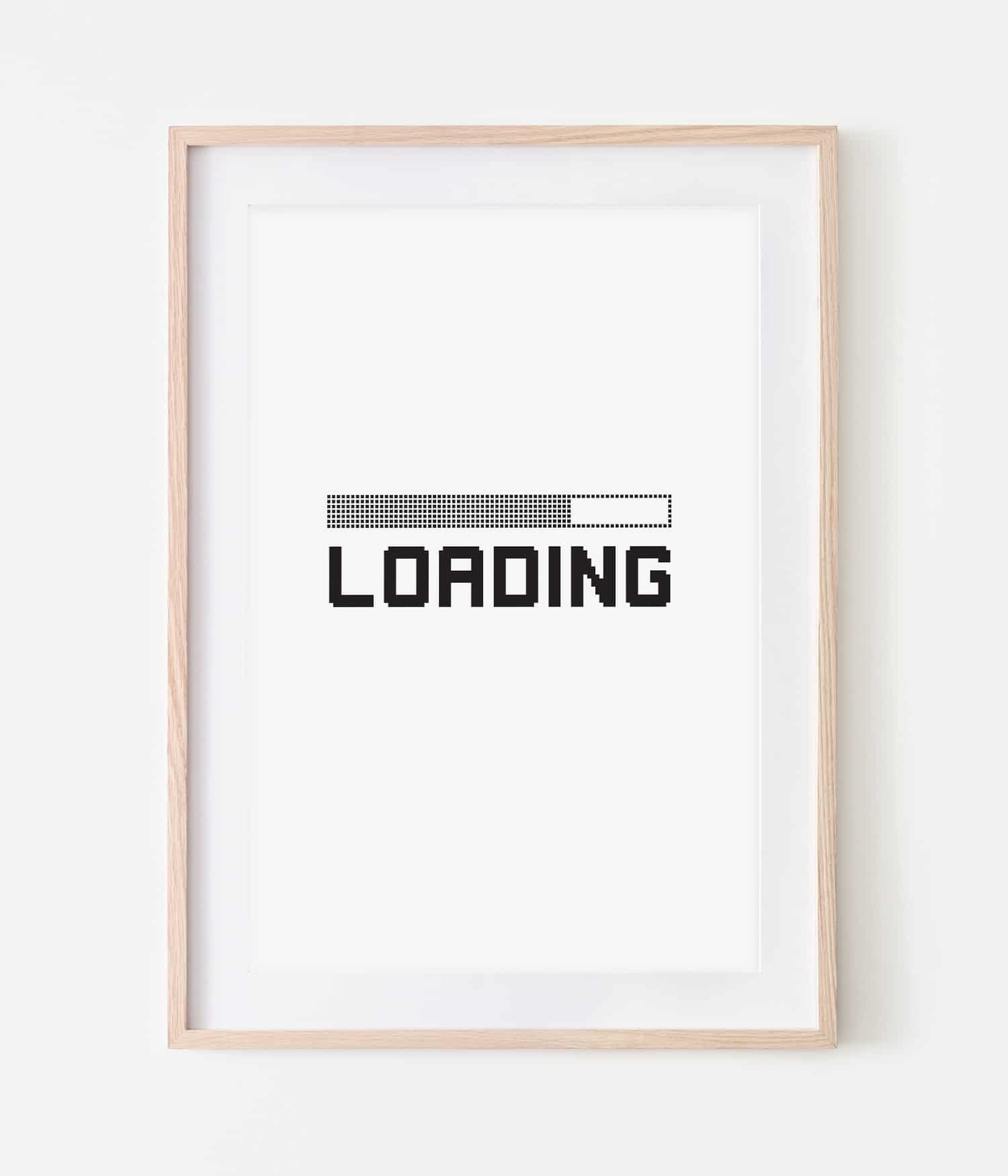 'Loading' Gaming Print – Slinky Prints