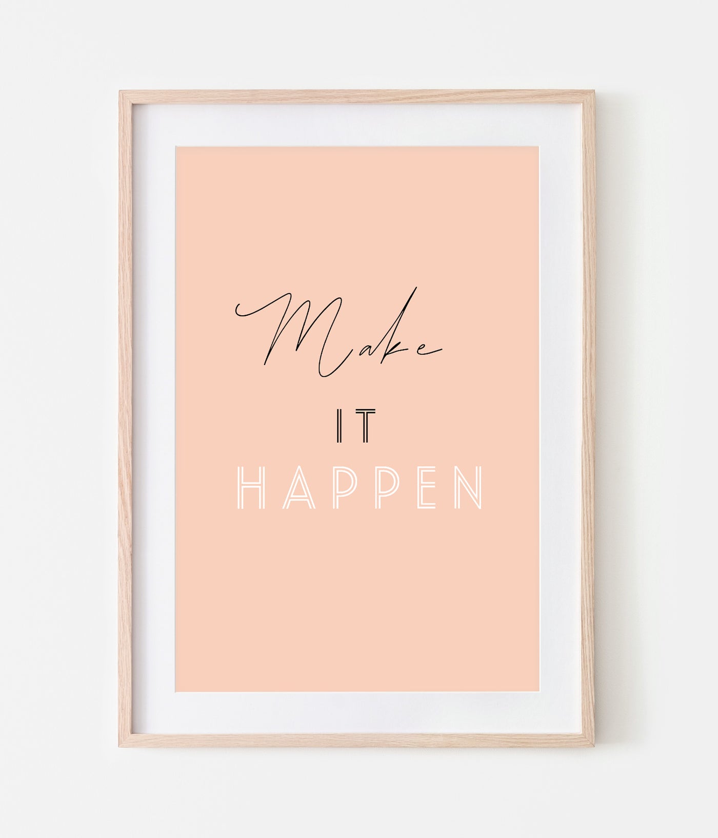 'Make it Happen' Print