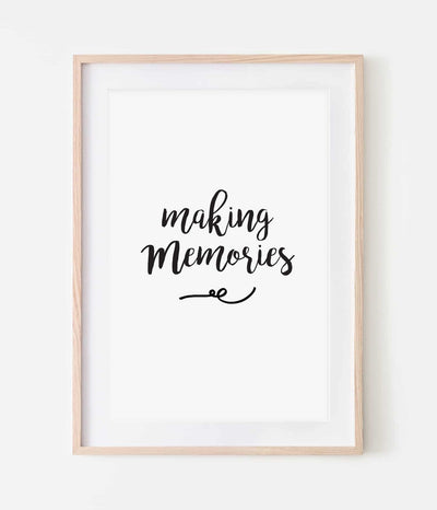 'Making Memories' Print