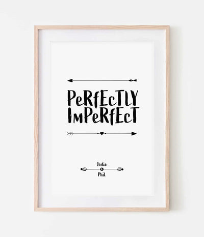 'Perfectly Imperfect' Print