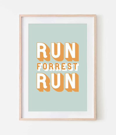 'Run Forrest Run' Print