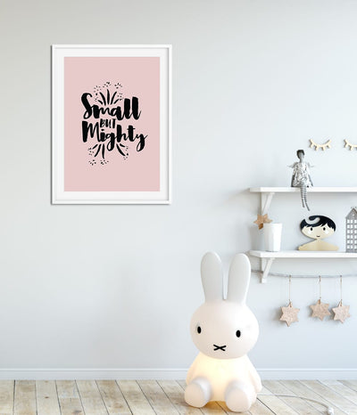 'Small But Mighty' Print
