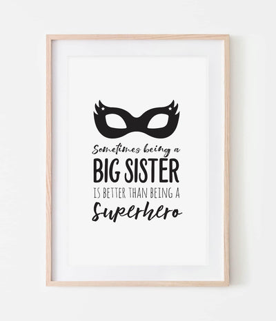 'Sometimes Being a Big Sister' Print