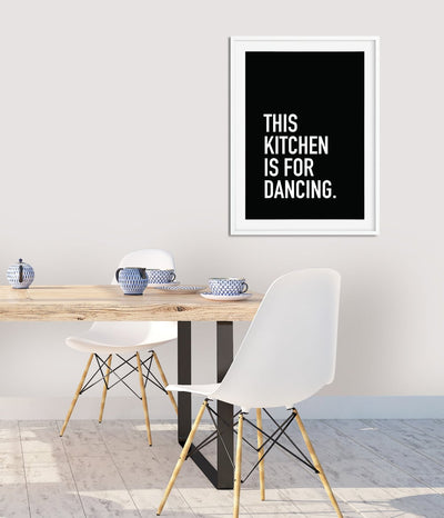 'This Kitchen is for Dancing' Print