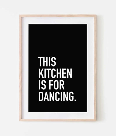 'This Kitchen is for Dancing' Print