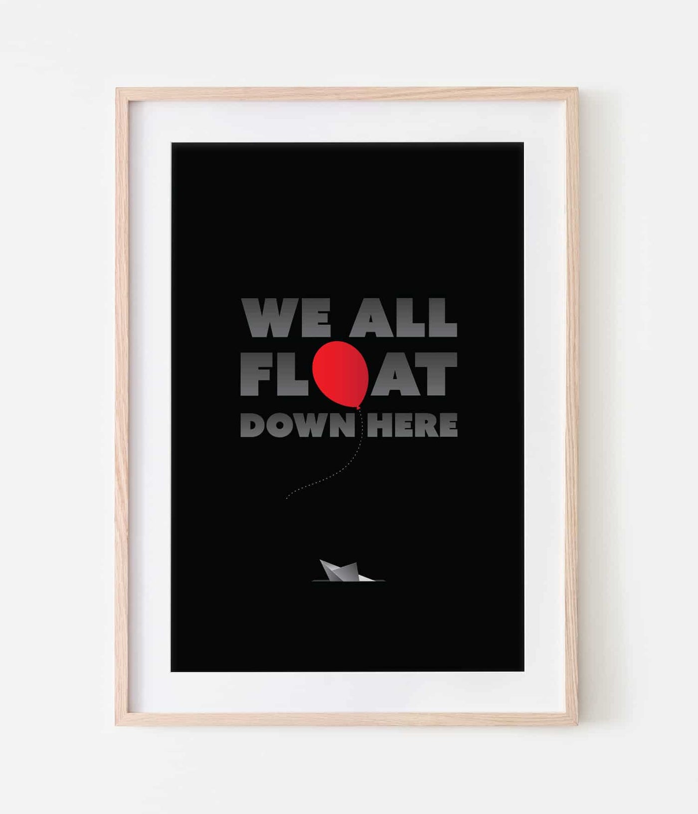 'We All Float Down Here' Print