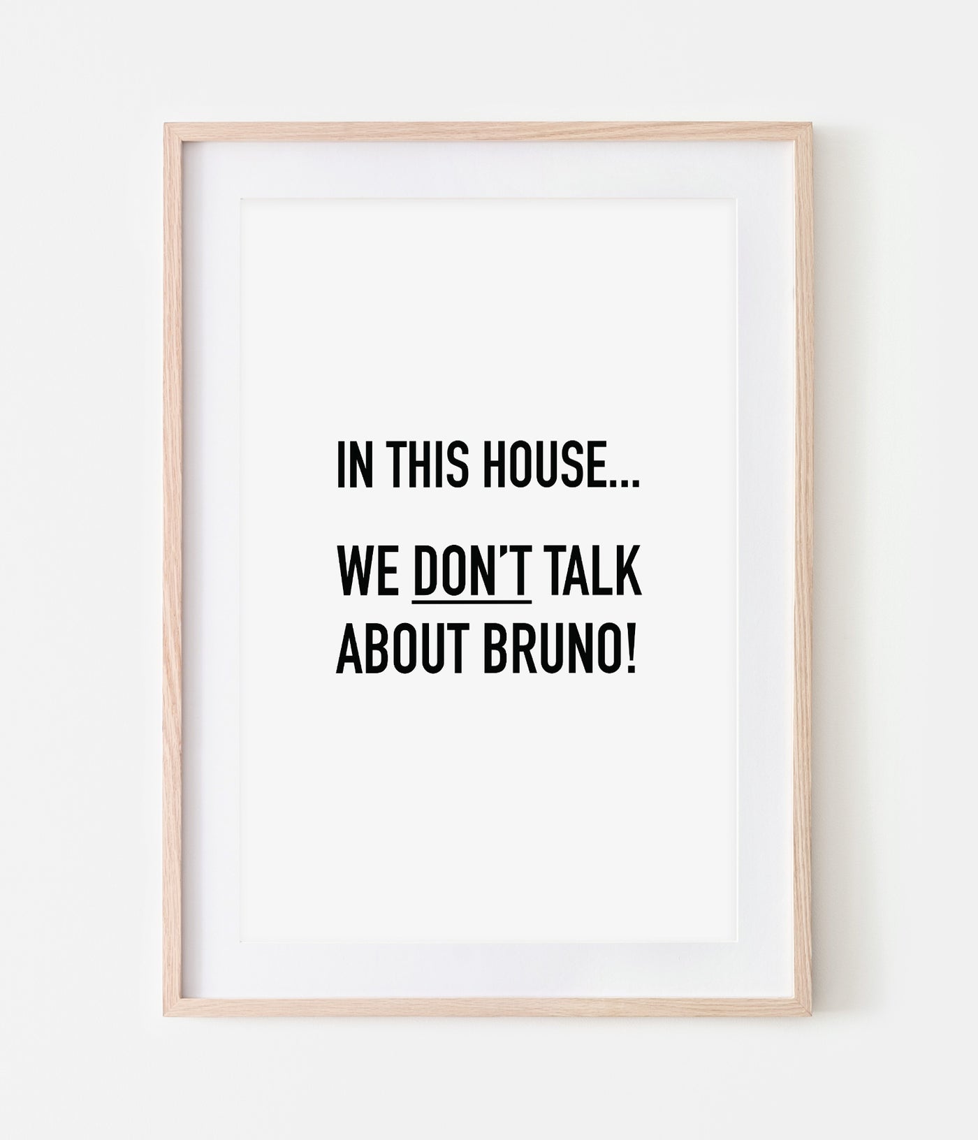'We Don't Talk About Bruno' Print