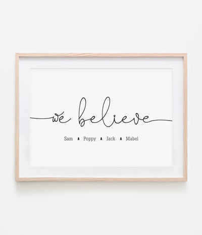 'We Believe' Personalised Print