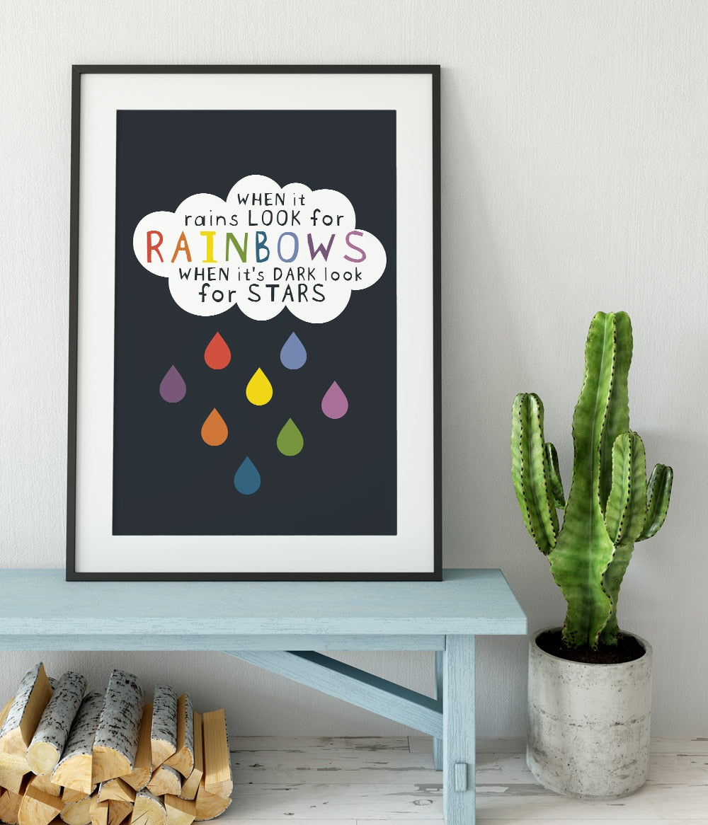 'When It Rains Look For Rainbows' Print