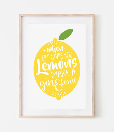 'When Life Gives You Lemons' Print
