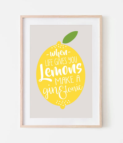 'When Life Gives You Lemons' Print
