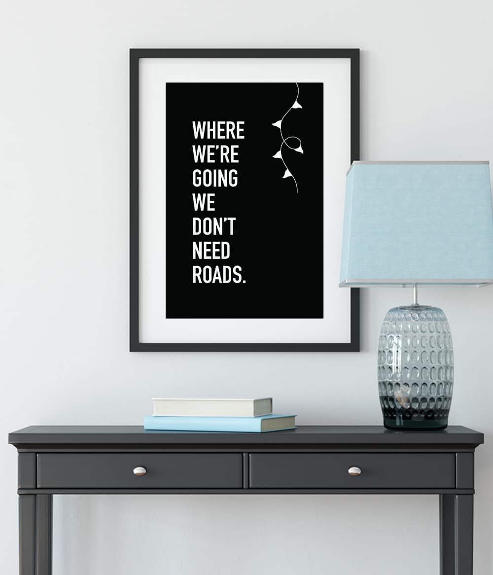 'Where We're Going' Print