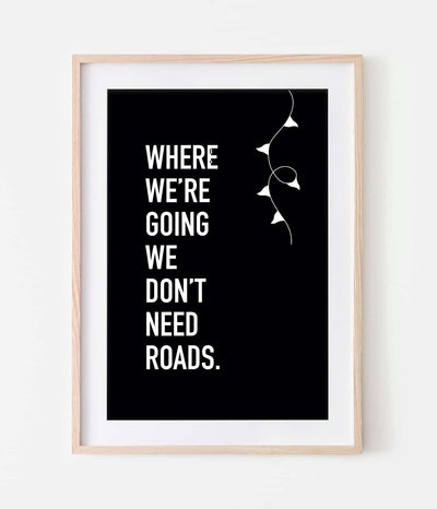 'Where We're Going' Print
