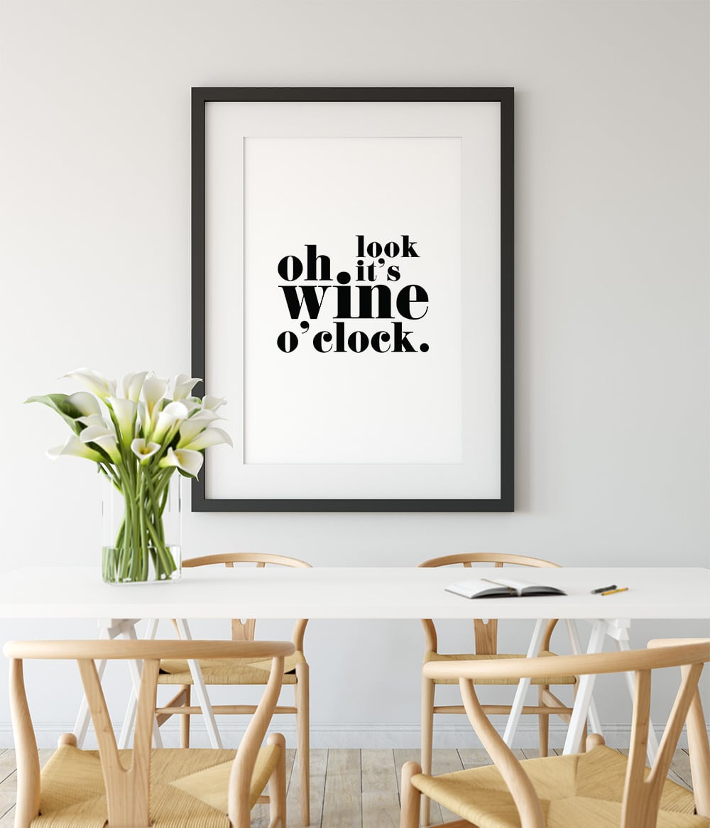 'Oh Look It's Wine O'clock' Print