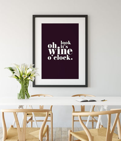 'Oh Look It's Wine O'clock' Print