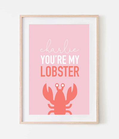 'You're my Lobster' Personalised Print